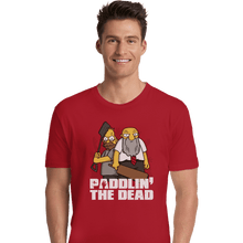 Load image into Gallery viewer, Shirts Premium Shirts, Unisex / Small / Red Paddlin&#39; The Dead
