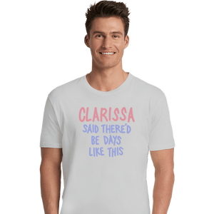 Secret_Shirts Premium Shirts, Unisex / Small / White Clarrissa