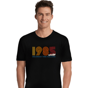 Shirts Premium Shirts, Unisex / Small / Black 1985 DeLorean Time Machine