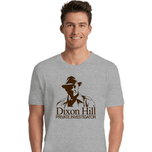 Load image into Gallery viewer, Daily_Deal_Shirts Premium Shirts, Unisex / Small / Sports Grey Dixon Hill Private Investigator
