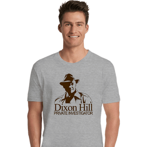 Daily_Deal_Shirts Premium Shirts, Unisex / Small / Sports Grey Dixon Hill Private Investigator