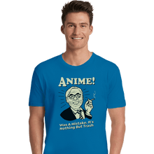 Load image into Gallery viewer, Shirts Premium Shirts, Unisex / Small / Sapphire Anime Trash
