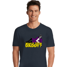 Load image into Gallery viewer, Daily_Deal_Shirts Premium Shirts, Unisex / Small / Dark Heather Who&#39;s Your Daddy
