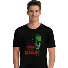 Load image into Gallery viewer, Shirts Premium Shirts, Unisex / Small / Black Dad Of The Dead
