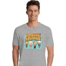 Load image into Gallery viewer, Secret_Shirts Premium Shirts, Unisex / Small / Sports Grey Thankyou For Being A Friend
