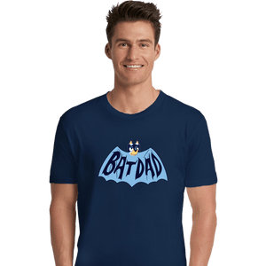 Daily_Deal_Shirts Premium Shirts, Unisex / Small / Navy Batdad