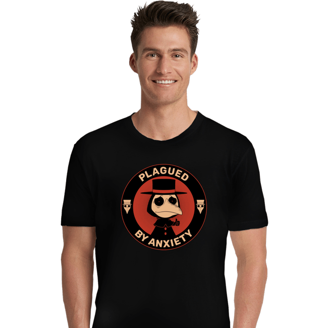 Secret_Shirts Premium Shirts, Unisex / Small / Black Plagued By Anxiety