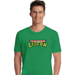Daily_Deal_Shirts Premium Shirts, Unisex / Small / Irish Green Stop Collaborate And Listen