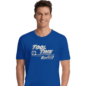 Daily_Deal_Shirts Premium Shirts, Unisex / Small / Royal Blue Tool Time