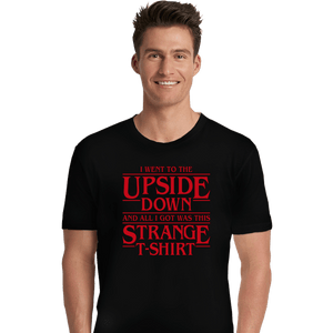 Shirts Premium Shirts, Unisex / Small / Black I Went To The Upside Down