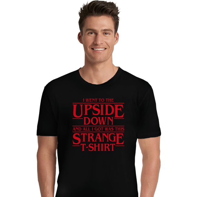 Shirts Premium Shirts, Unisex / Small / Black I Went To The Upside Down