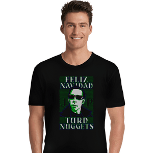 Daily_Deal_Shirts Premium Shirts, Unisex / Small / Black Feliz Navidad Turd Nuggets