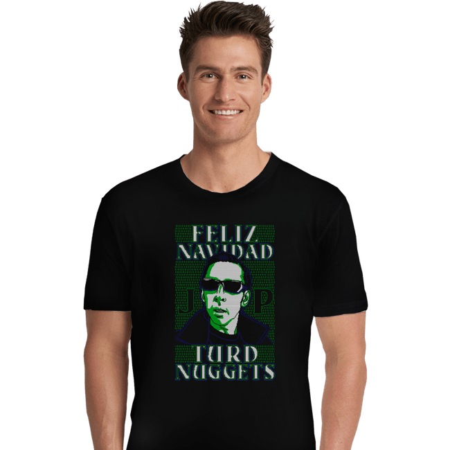 Daily_Deal_Shirts Premium Shirts, Unisex / Small / Black Feliz Navidad Turd Nuggets