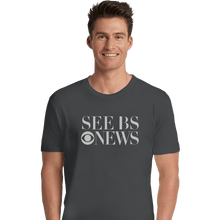 Load image into Gallery viewer, Shirts Premium Shirts, Unisex / Small / Charcoal See BS News
