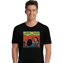 Load image into Gallery viewer, Shirts Premium Shirts, Unisex / Small / Black I Do Know Some Things
