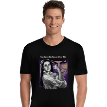 Load image into Gallery viewer, Secret_Shirts Premium Shirts, Unisex / Small / Black No Power Over Me Secret Sale
