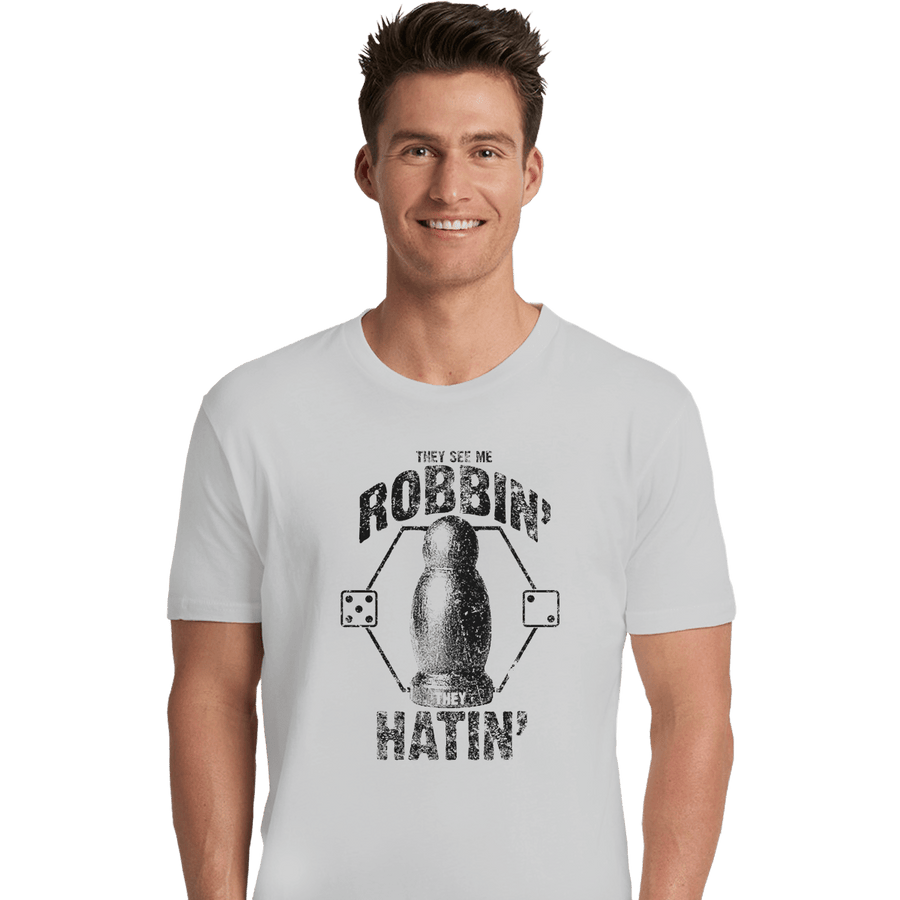 Shirts Premium Shirts, Unisex / Small / White They See Me Robbin'