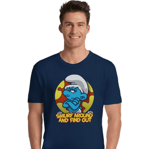 Secret_Shirts Premium Shirts, Unisex / Small / Navy Smurf Around