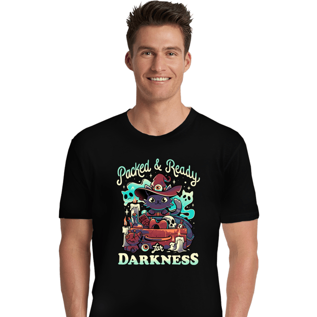Daily_Deal_Shirts Premium Shirts, Unisex / Small / Black Packed And Ready for Darkness