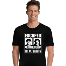 Load image into Gallery viewer, Secret_Shirts Premium Shirts, Unisex / Small / Black The Wet Bandits Have Escaped
