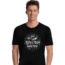 Load image into Gallery viewer, Daily_Deal_Shirts Premium Shirts, Unisex / Small / Black We Are The Weirdos
