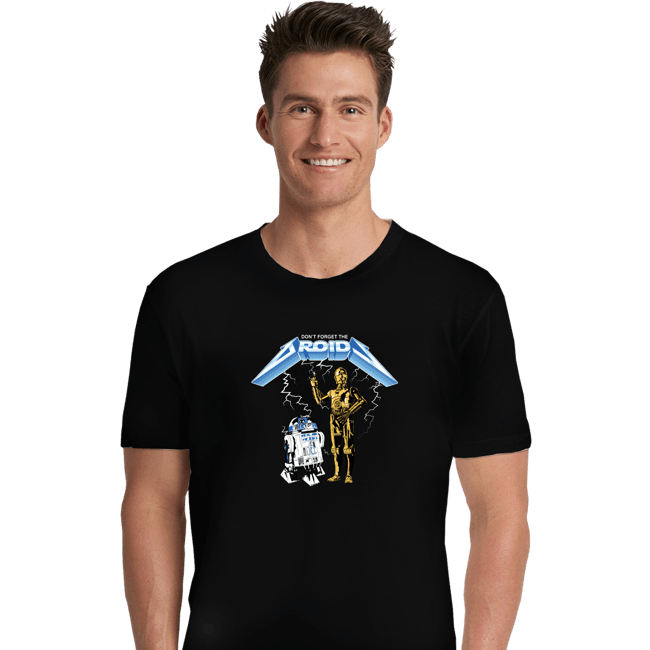 Daily_Deal_Shirts Premium Shirts, Unisex / Small / Black Don't Forget The Droids