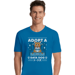 Shirts Premium Shirts, Unisex / Small / Sapphire Adopt A Data Dog