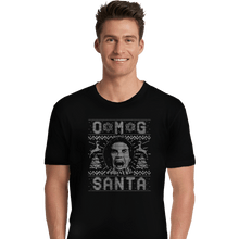 Load image into Gallery viewer, Shirts Premium Shirts, Unisex / Small / Black OMG Santa

