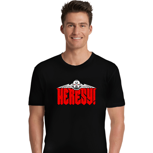 Secret_Shirts Premium Shirts, Unisex / Small / Black Heresy!