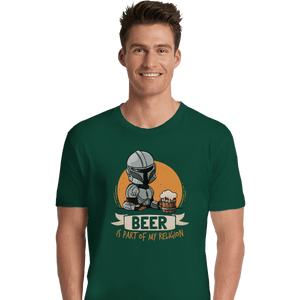 Shirts Premium Shirts, Unisex / Small / Forest Beer Is Part Of My Religion