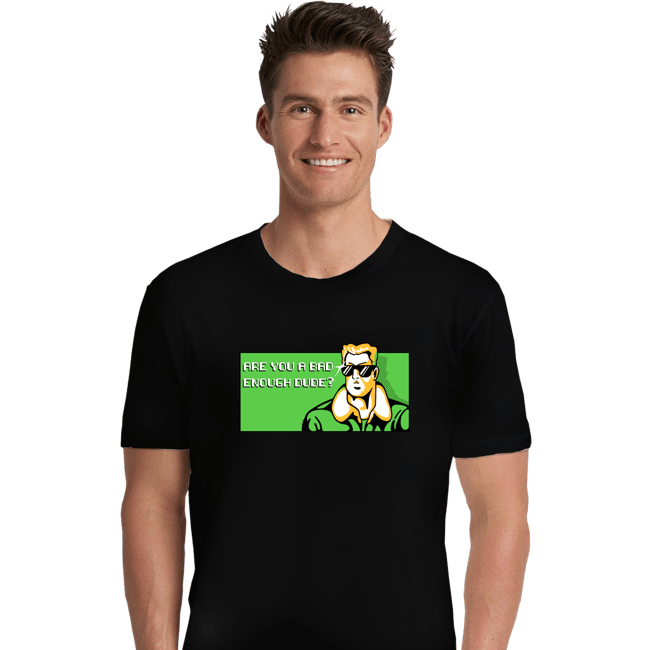 Shirts Premium Shirts, Unisex / Small / Black Bad Enough Dude