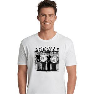 Daily_Deal_Shirts Premium Shirts, Unisex / Small / White Propane