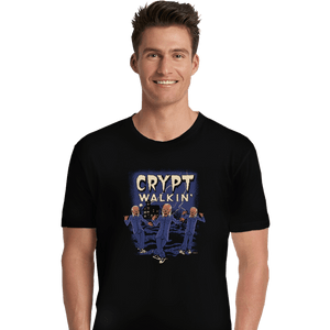 Daily_Deal_Shirts Premium Shirts, Unisex / Small / Black Crypt Walkin'