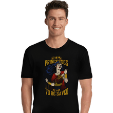 Load image into Gallery viewer, Shirts Premium Shirts, Unisex / Small / Black Not All Princesses Need to Be Saved
