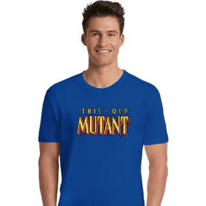 Daily_Deal_Shirts Premium Shirts, Unisex / Small / Royal Blue This Old Mutant