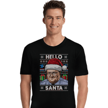 Load image into Gallery viewer, Shirts Premium Shirts, Unisex / Small / Black Hello Santa
