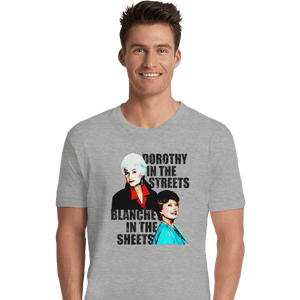 Shirts Premium Shirts, Unisex / Small / Sports Grey Dorothy And Blanche