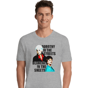 Shirts Premium Shirts, Unisex / Small / Sports Grey Dorothy And Blanche