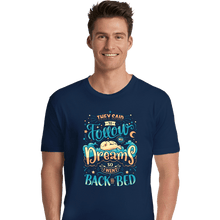 Load image into Gallery viewer, Daily_Deal_Shirts Premium Shirts, Unisex / Small / Navy Back To Dreaming
