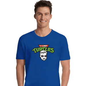 Daily_Deal_Shirts Premium Shirts, Unisex / Small / Royal Blue I Like Turtles