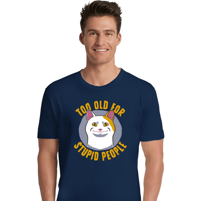 Secret_Shirts Premium Shirts, Unisex / Small / Navy To Old For...