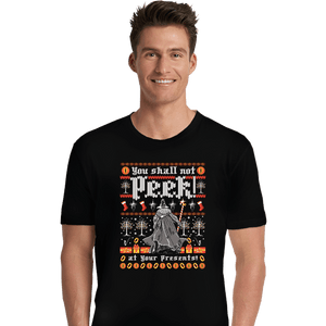 Secret_Shirts Premium Shirts, Unisex / Small / Black You Shall Not Peak