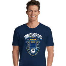 Load image into Gallery viewer, Shirts Premium Shirts, Unisex / Small / Navy Timelords Football Team
