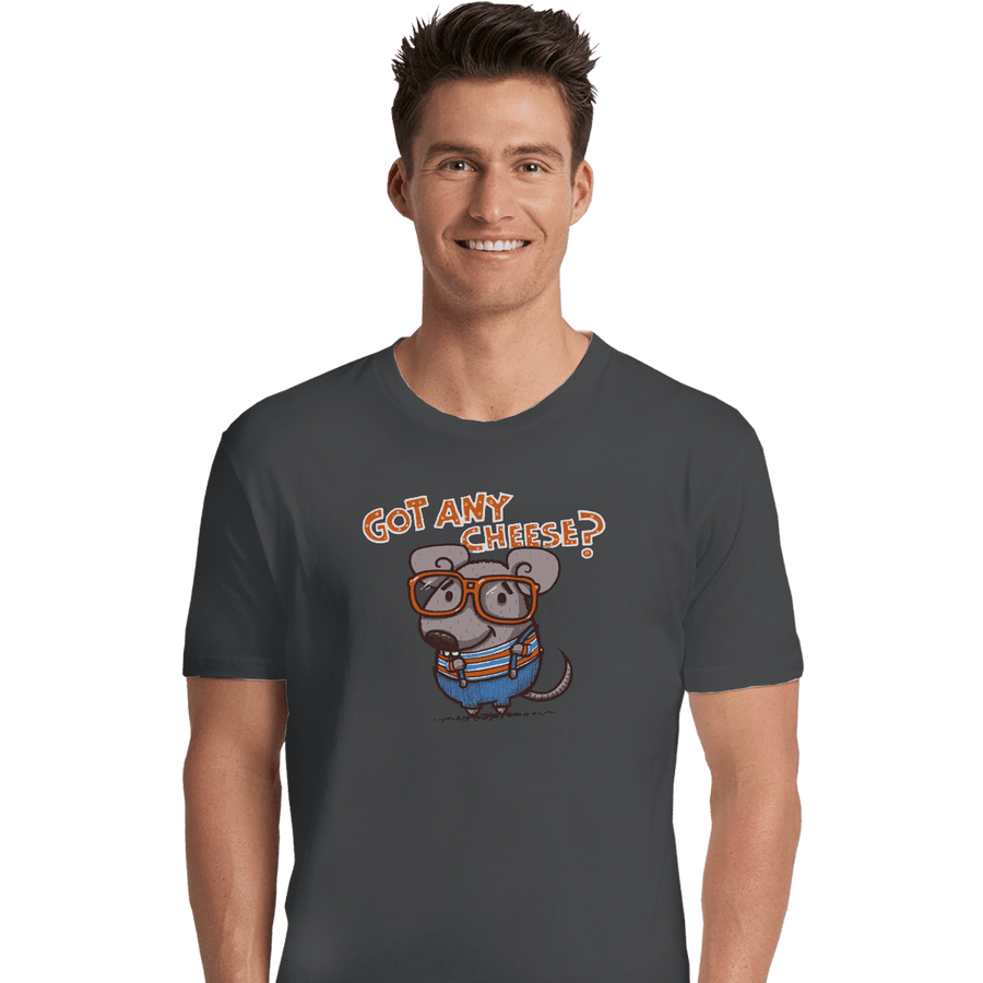 Shirts Premium Shirts, Unisex / Small / Charcoal Got Any Cheese