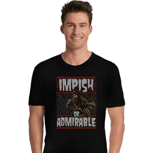 Shirts Premium Shirts, Unisex / Small / Black Impish Or Admirable