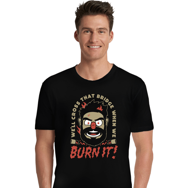 Daily_Deal_Shirts Premium Shirts, Unisex / Small / Black Burn It Billy