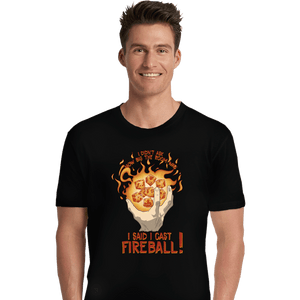 Secret_Shirts Premium Shirts, Unisex / Small / Black I Cast Fireball!