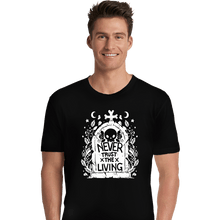 Load image into Gallery viewer, Daily_Deal_Shirts Premium Shirts, Unisex / Small / Black Never Trust The Living!
