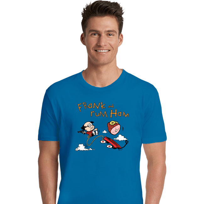 Secret_Shirts Premium Shirts, Unisex / Small / Sapphire Frank & Rum Ham