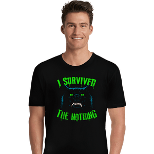 Secret_Shirts Premium Shirts, Unisex / Small / Black Survive The Nothing
